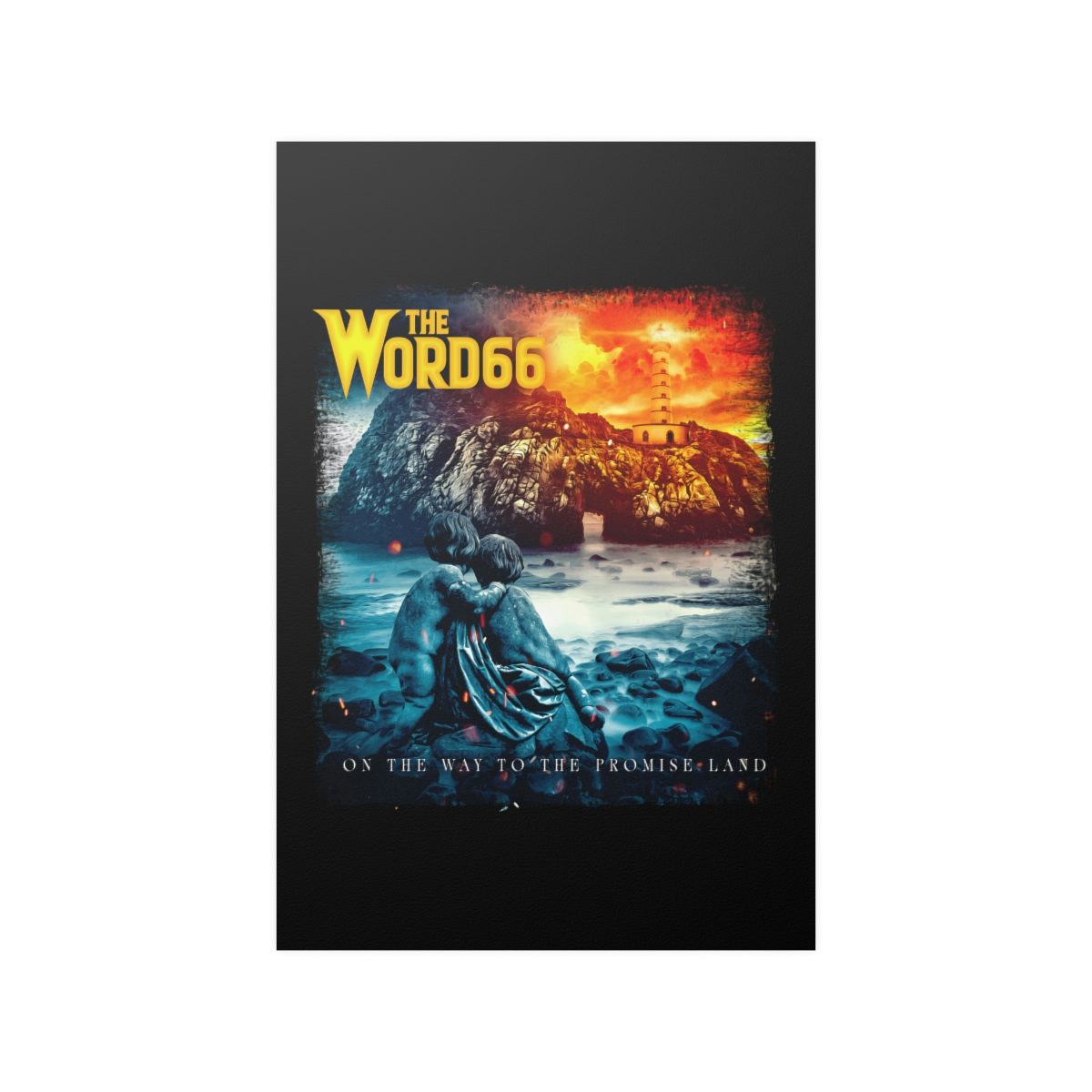 The Word66 - On The Way to The Promised Land Posters