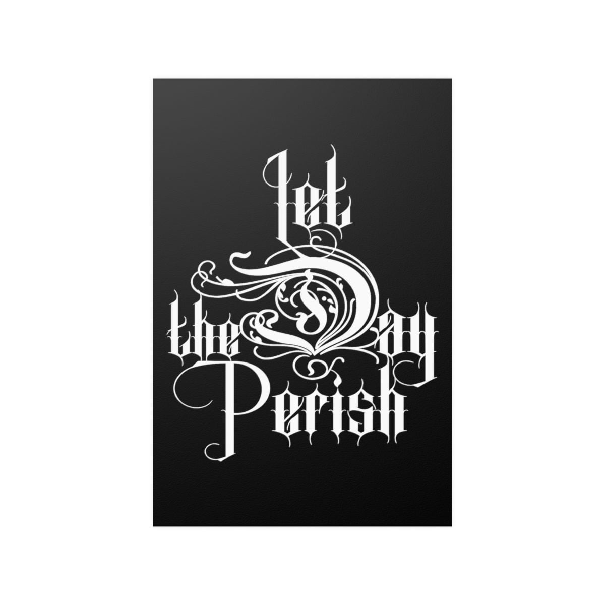 Let The Day Perish Logo Posters