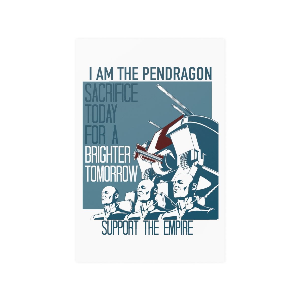 I Am The Pendragon - Brighter Tomorrow Posters