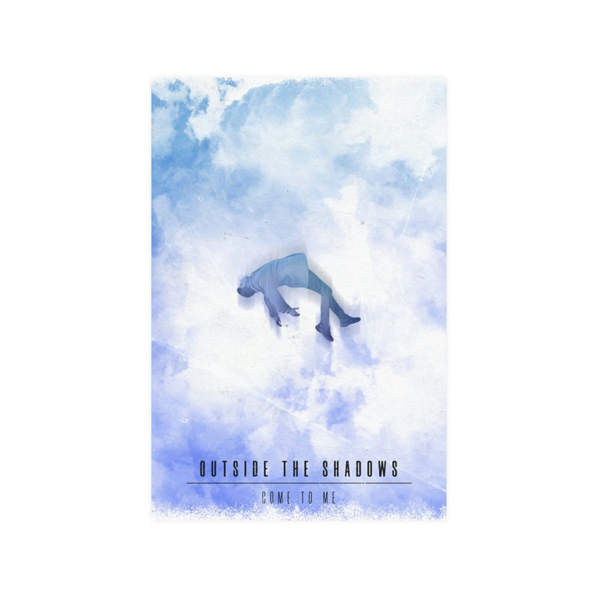 Outside the Shadows - Come To Me BL Posters