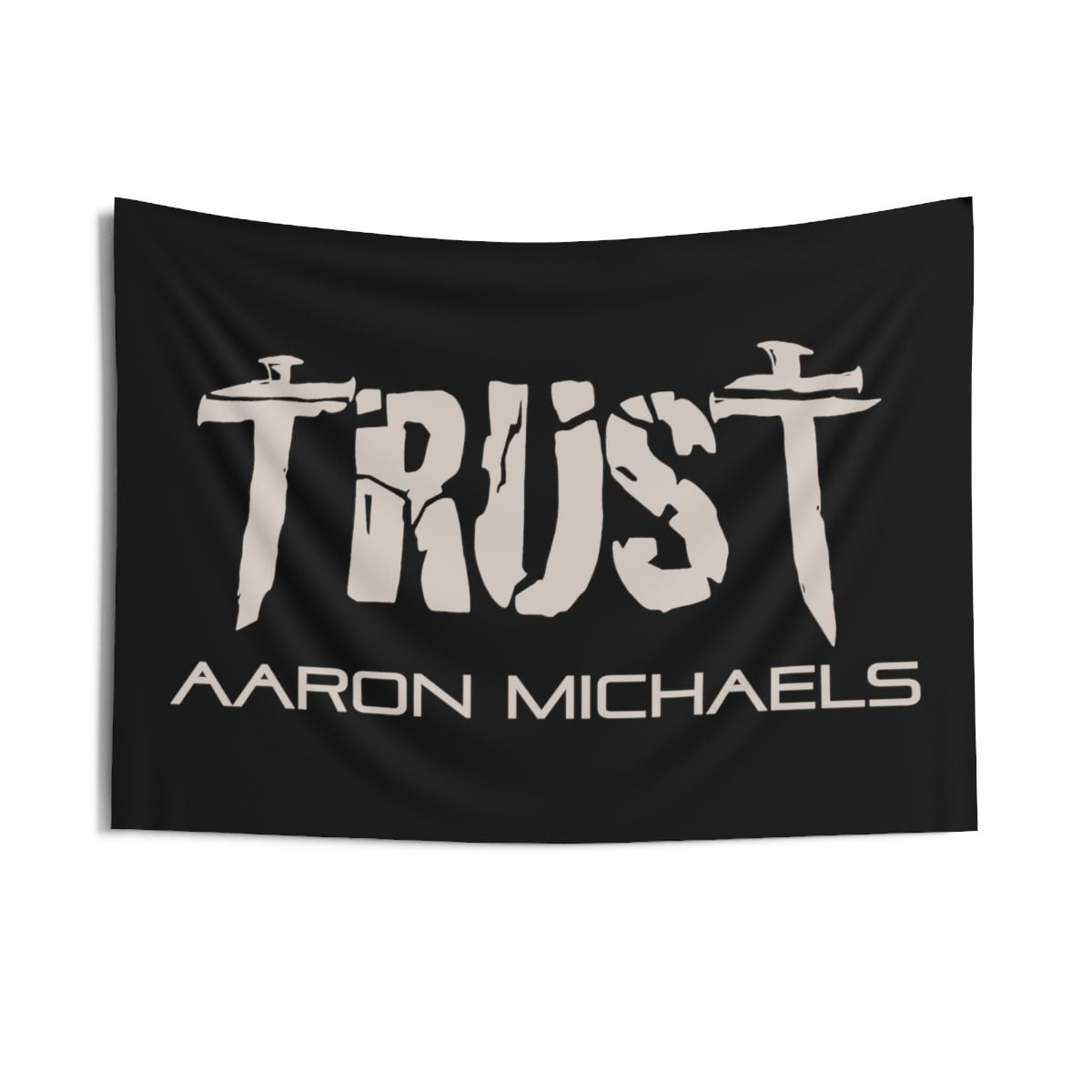 Aaron Michaels - Trust Indoor Wall Tapestries