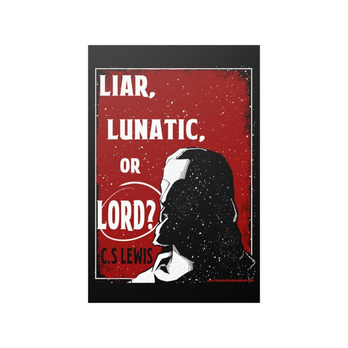 Sanctuary International - Liar Lunatic Or Lord Posters