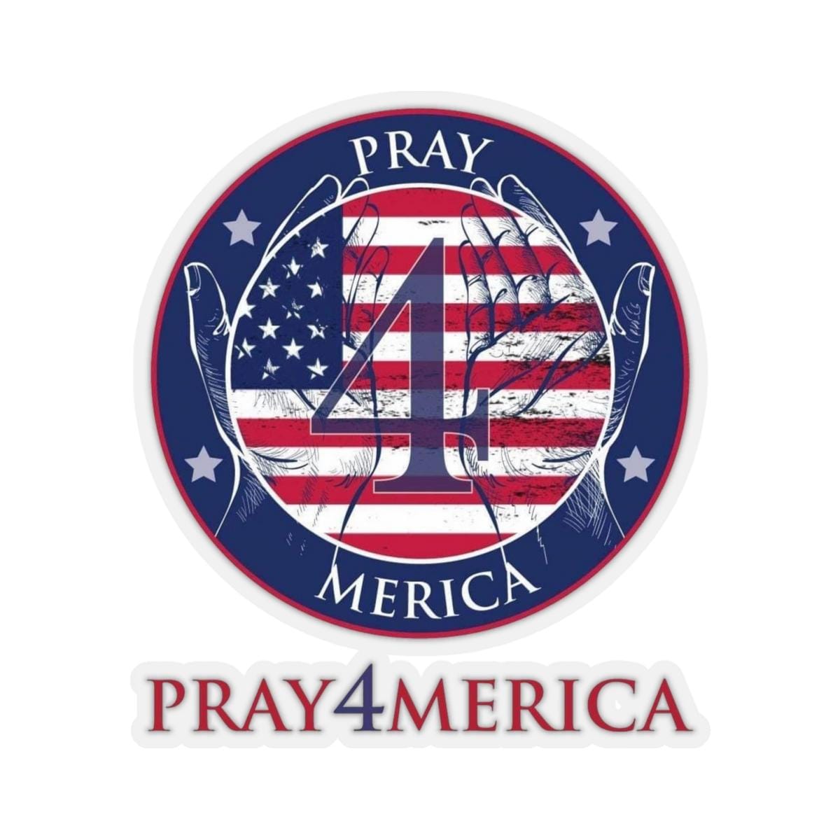 Pray4Merica Die Cut Stickers
