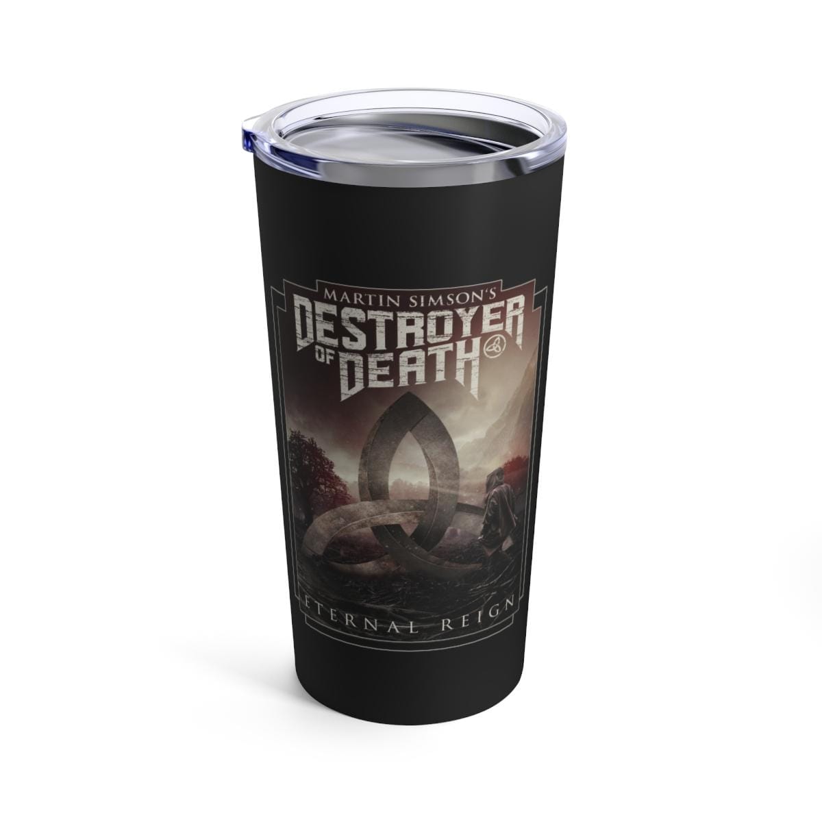 Martin Simson's Destroyer Of Death - Eternal Reign II 20oz Stainless Steel Tumbler
