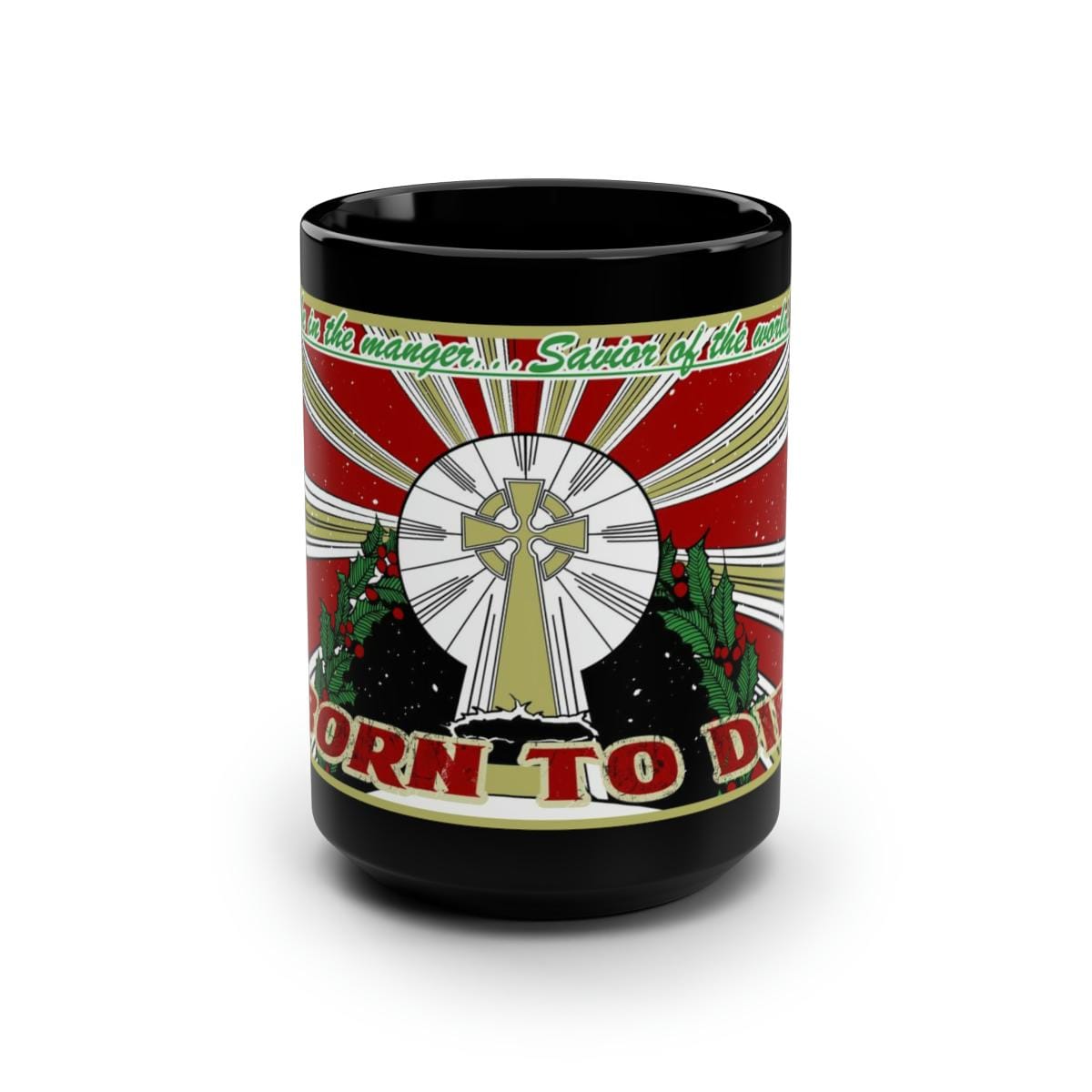 Sanctuary International - Born To Die Wraparound 15oz Black Mug