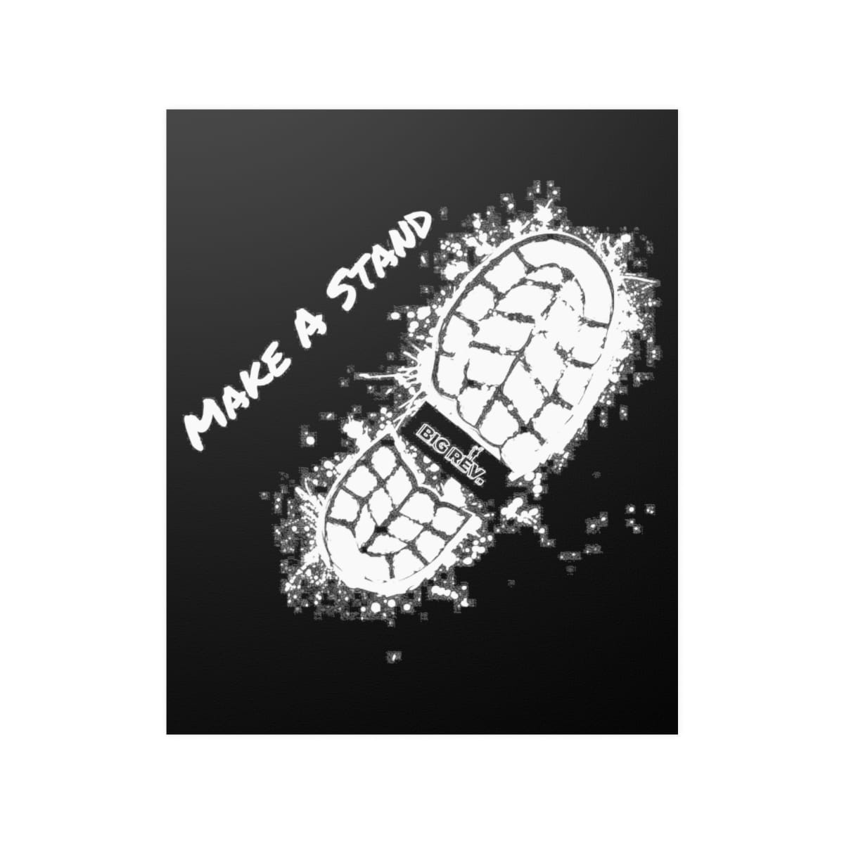 Big Rev - Make A Stand Poster Prints (210gsm) - Image 4