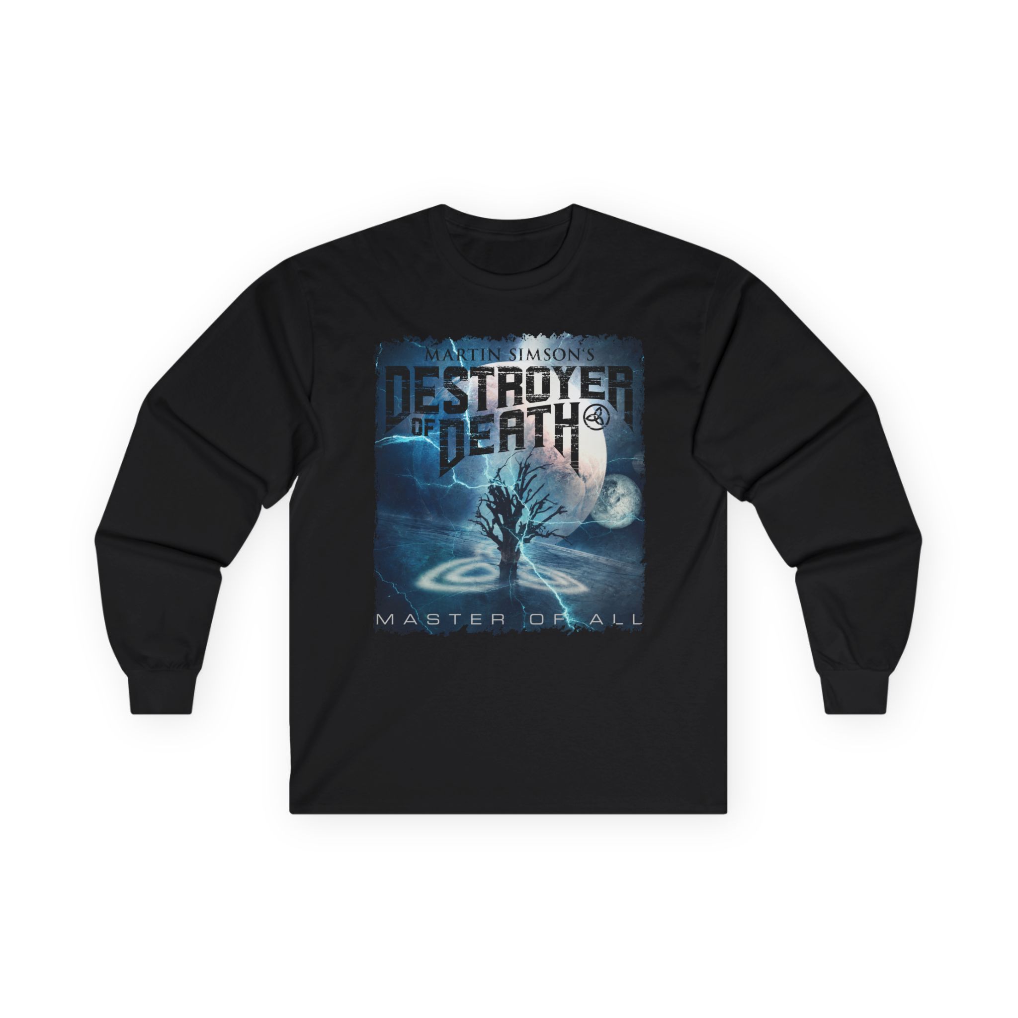 Martin Simson's Destroyer Of Death - Master Of All Long Sleeve Tshirt (2-Sided)