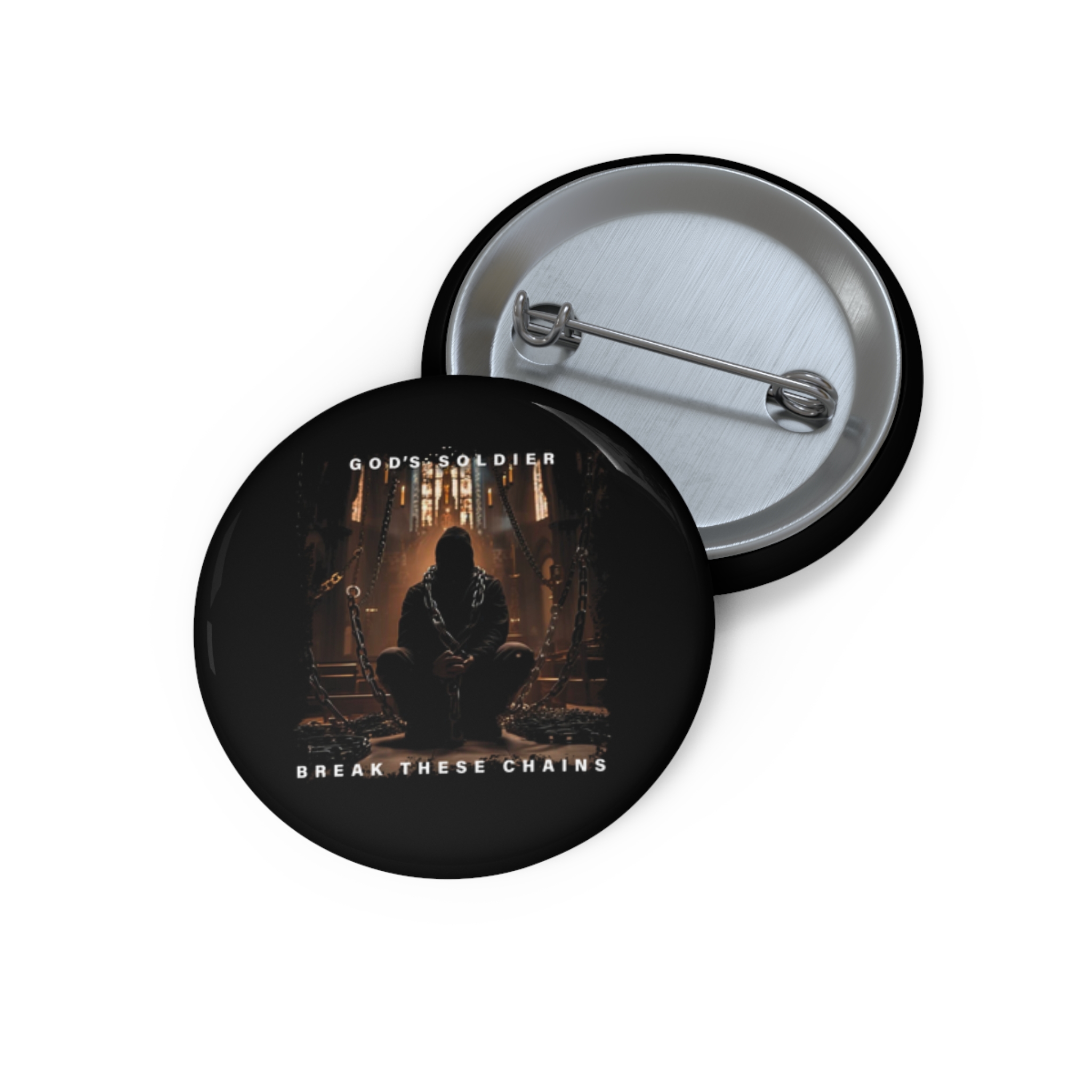 God's Soldier - Break These Chains Pin Buttons