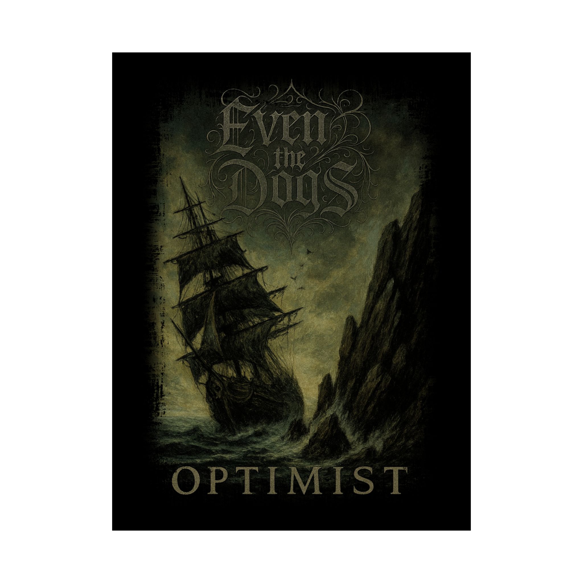 Even The Dogs - Optimist Poster Prints (210gsm)