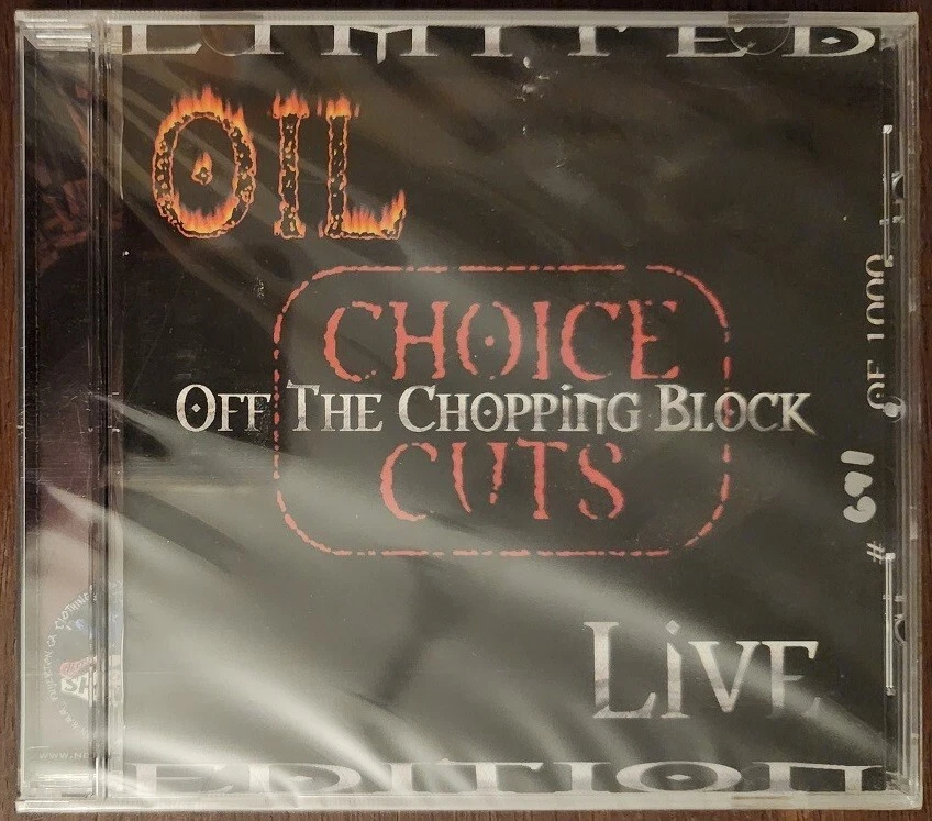 Oil - Choice Cuts Off The Chopping Block - Live - CD - Sealed (LB1)