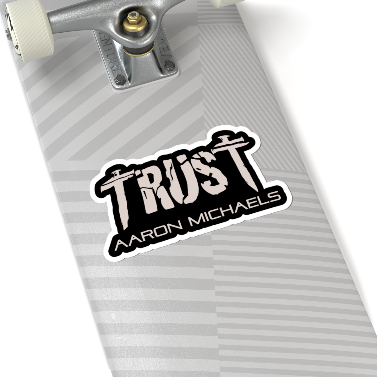 Aaron Michaels - Trust Die Cut Stickers